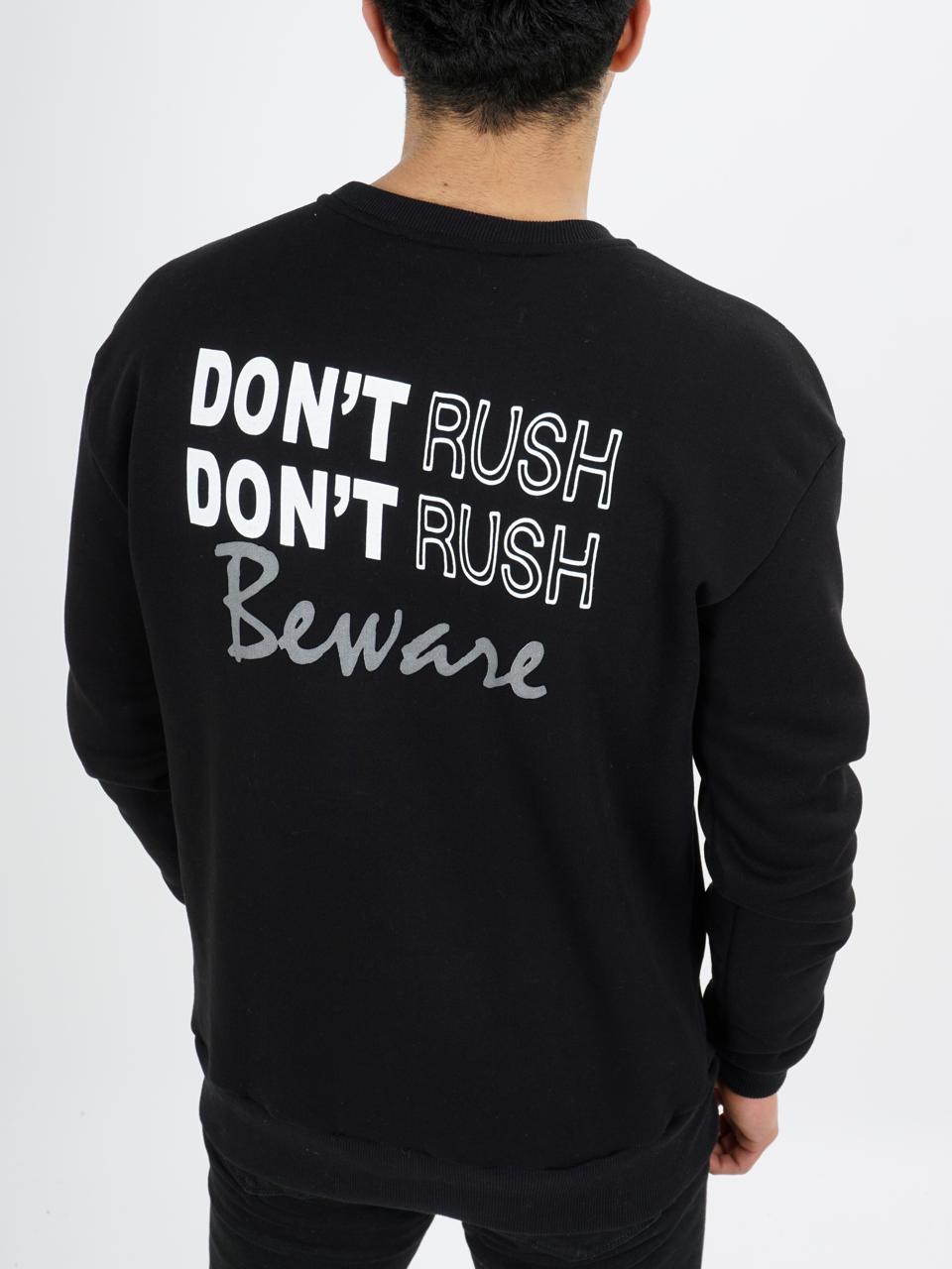 6749 Don't rush Sweatshirt round neck Men's top