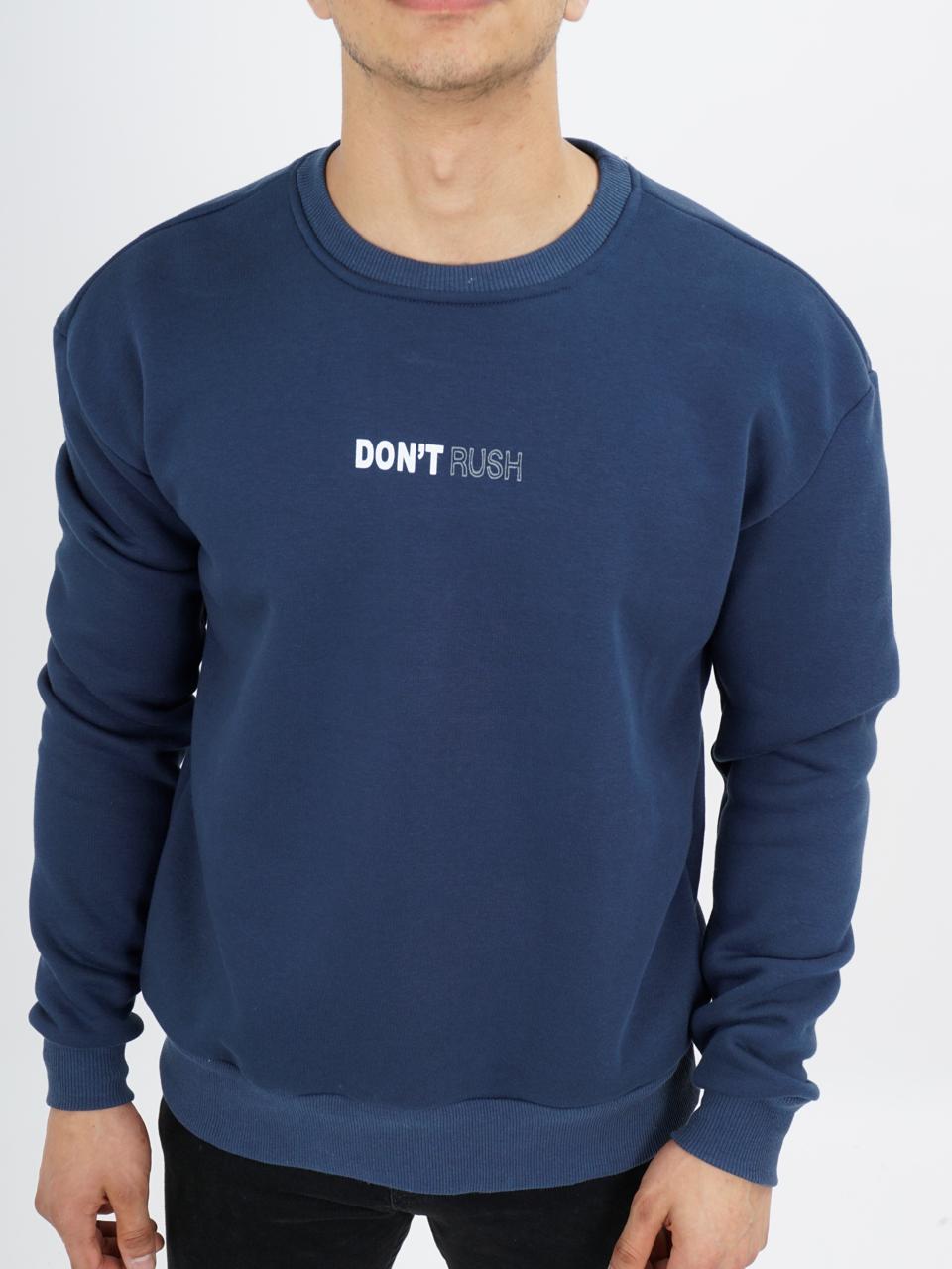 6749 Don't rush Sweatshirt round neck Men's top