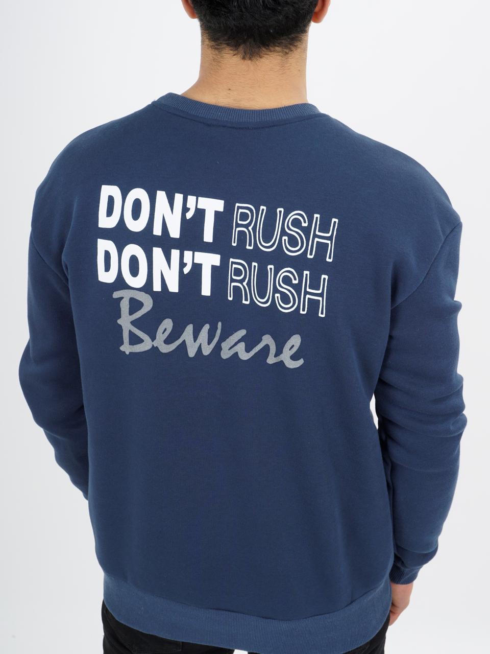 6749 Don't rush Sweatshirt round neck Men's top