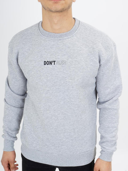 6749 Don't rush Sweatshirt round neck Men's top