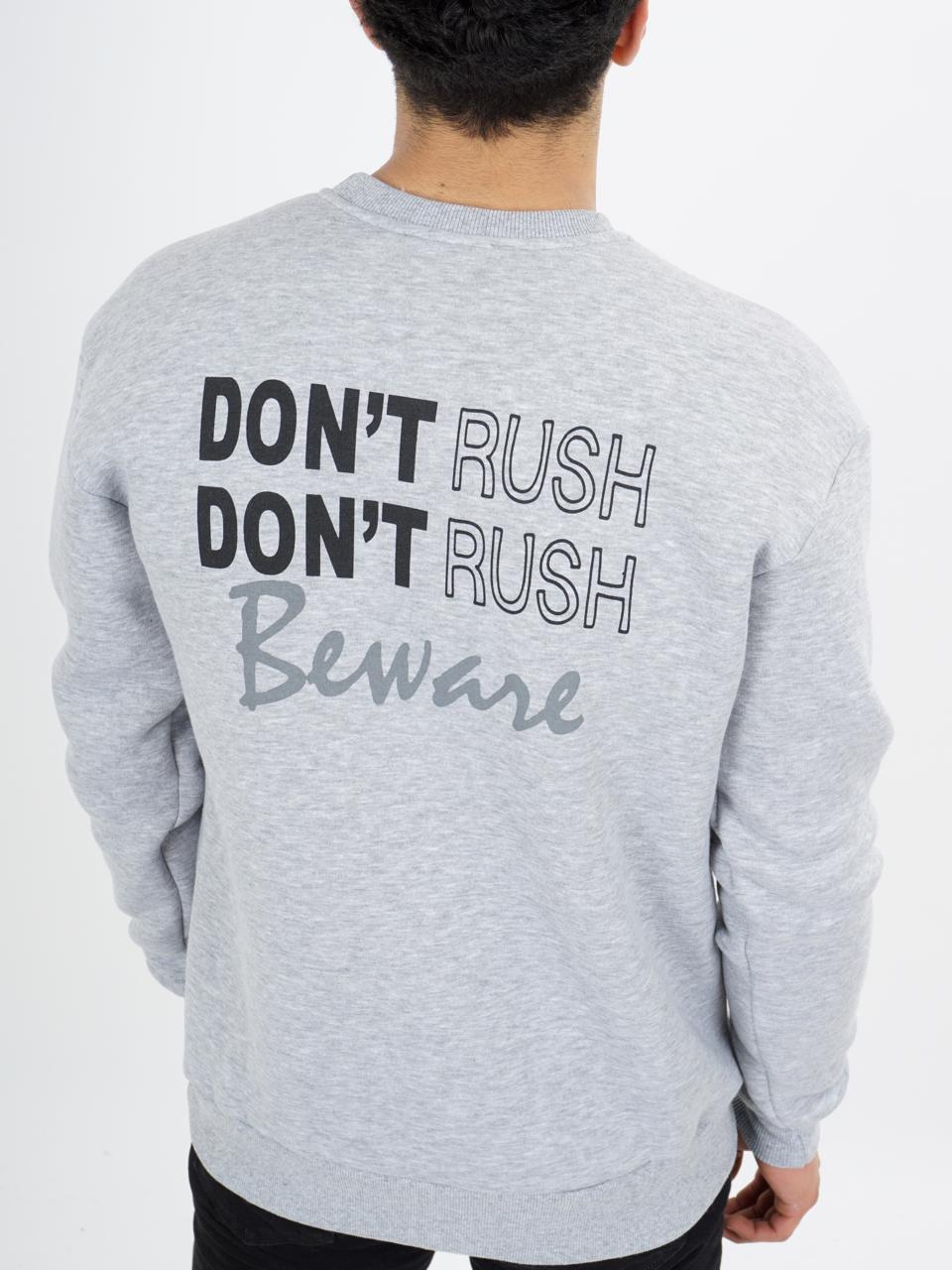 6749 Don't rush Sweatshirt round neck Men's top